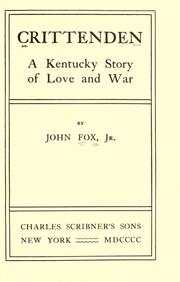 Cover of: Crittenden, a Kentucky story of love and war