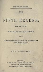 Cover of: The fifth reader: for the use of public and private schools.