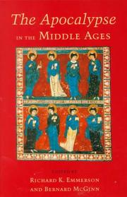 The Apocalypse in the Middle Ages by Richard Kenneth Emmerson, Bernard McGinn
