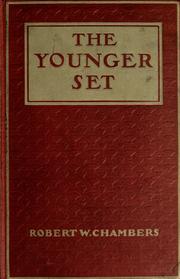 Cover of: The Younger Set by Robert W. Chambers