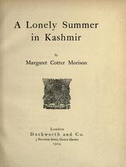 Cover of: A lonely summer in Kashmir. by Margaret Cotter Morison