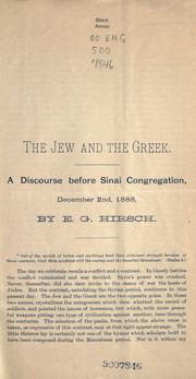 Cover of: The Jew and the Greek: a discourse before Sinai congregation, December 2nd, 1888