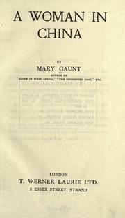 Cover of: A woman in China. by Mary Gaunt
