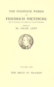 Cover of: The birth of tragedy, or Hellenism and pessimism by Friedrich Nietzsche