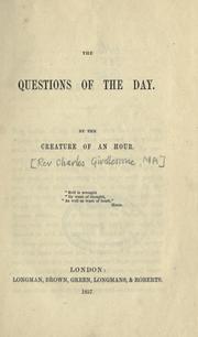 Cover of: The questions of the day by Charles Girdlestone