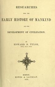 Cover of: Researches into the early history of mankind and the development of civilization