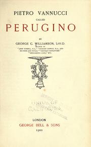 Cover of: Pietro Vannucci, called Perugino by George Charles Williamson