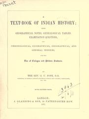 Cover of: A text-book of Indian history: with geographical notes, genealogical tables, examination questions, and chronological, biographical, geographical, and general indexes.