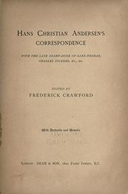 Cover of: Correspondence with the late Grand-Duke of Saxe-Weimar