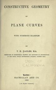 Cover of: Constructive geometry of plane curves by T. H. Eagles