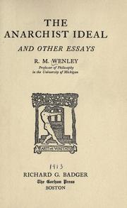 Cover of: The anarchist ideal and other essays by R. M. Wenley