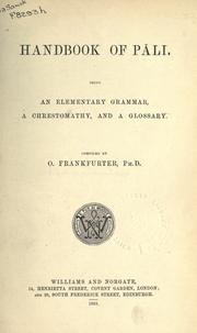 Cover of: Handbook of Pali: being an elementary grammar, a chrestomathy, and a glossary.