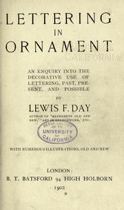 Cover of: Lettering in ornament: an enquiry into the decorative use of lettering, past, present, and possible
