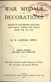 Cover of: War medals and decorations issued to the British military and naval forces and allies 1588 to 1910 by D. Hastings Irwin