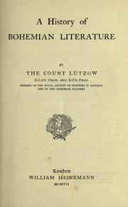 Cover of: A history of Bohemian literatur by Francis Lützow