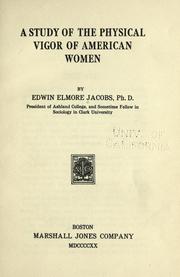 Cover of: A study of the physical vigor of American women. by Edwin Elmore Jacobs