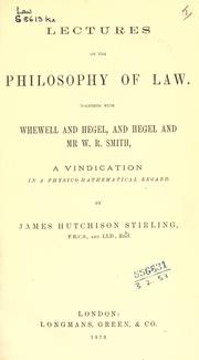 Cover of: Lectures on the philosophy of law by James Hutchison Stirling