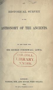 An historical survey of the astronomy of the ancients by Lewis, George Cornewall Sir