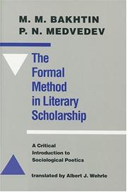 Cover of: The Formal Method in Literary Scholarship: A Critical Introduction to Sociological Poetics