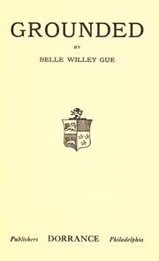 Grounded by Belle Willey Gue