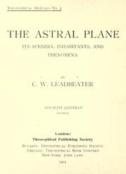 Cover of: The astral plane by Charles Webster Leadbeater