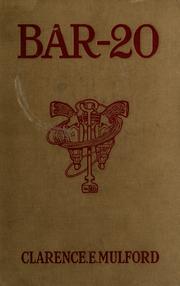 Bar-20 by Clarence Edward Mulford, Clarence E. Mulford, Robert Banis