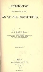 Cover of: Introduction to the study of the law of the constitution by Albert Venn Dicey