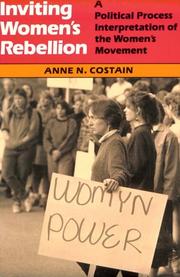 Inviting women's rebellion : a political process interpretation of the women's movement