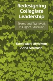 Cover of: Redesigning Collegiate Leadership: Teams and Teamwork in Higher Education