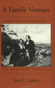 Cover of: A family venture: men and women on the southern frontier
