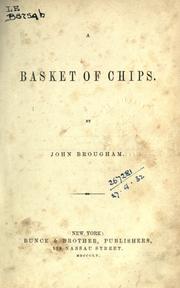 Cover of: A basket of chips. by John Brougham