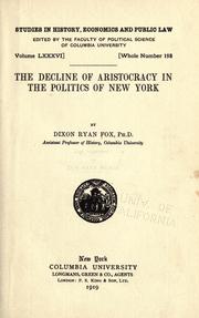 Cover of: The decline of aristocracy in the politics of New York