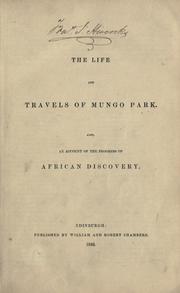 Cover of: The life and travels.: Also, an account of the progress of African discovery.