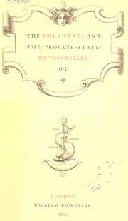 Cover of: The holy state and the profane state. by Thomas Fuller