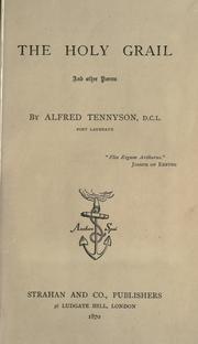 The Holy Grail and other poems by Alfred Lord Tennyson