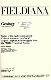 Cover of: Status of the pachypleurosauroid Psilotrachelosaurus toeplitschi Nopcsa (Reptilia, Sauropterygia), from the Middle Triassic of Austria by Olivier Rieppel