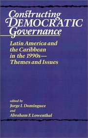 Constructing democratic governance by Jorge I. Domínguez, Abraham F. Lowenthal