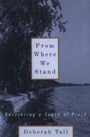 From where we stand by Deborah Tall