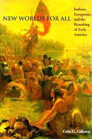 Cover of: New worlds for all: Indians, Europeans, and the remaking of early America