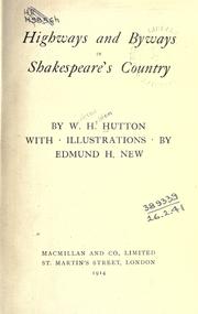 Cover of: Highways and byways in Shakeskeare's country