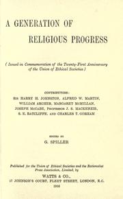 Cover of: A generation of religious progress: issued in commemoration of the twenty-first anniversary of the Union of Ethical Societies