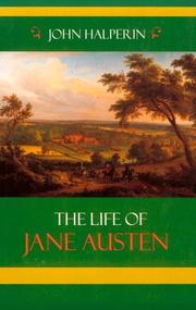 Cover of: The Life of Jane Austen by John Halperin