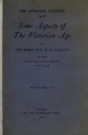 Cover of: Some aspects of the Victorian age: delivered in the Sheldonian theatre, June 8, 1918.