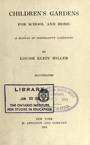 Cover of: Children's gardens for school and home by Louise Klein Miller