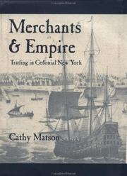Cover of: Merchants & empire: trading in colonial New York