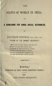 The status of women in India; or, A hand-book for Hindu social reformers by Dayaran Gidumal Shahani