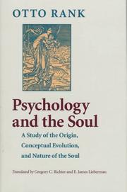 Cover of: Psychology and the soul by Otto Rank