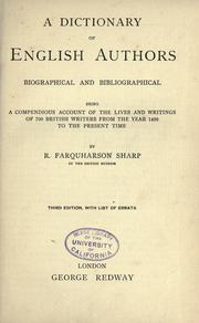 Cover of: dictionary of English authors, biographical and bibliographical; being a compendious account of the lives and writings of 700 British writers from the year 1400 to the present time.