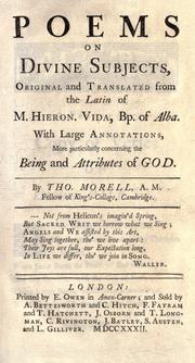 Cover of: Poems on divine subjects: original and translated from the Latin of M. Hieron. Vida, Bp. of Alba. With large annotations, more particularly concerning the being and attributes of God.