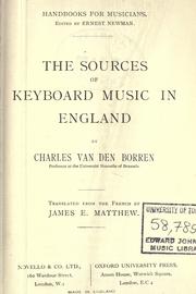 Cover of: The sources of keyboard music in England. by Charles Van den Borren